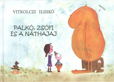 PALKÓ, ZSÓFI ÉS A NÁTHAJAJ