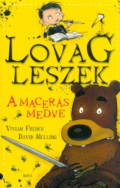 A macerás medve - Lovag leszek 3.