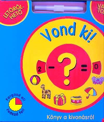 VOND KI! /FORGASD EL! FEDEZD FEL!
