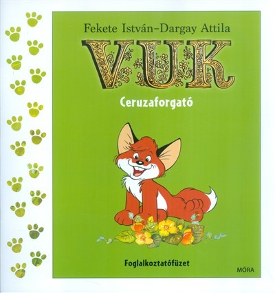 VUK - CERUZAFORGATÓ /FOGLALKOZTATÓFÜZET