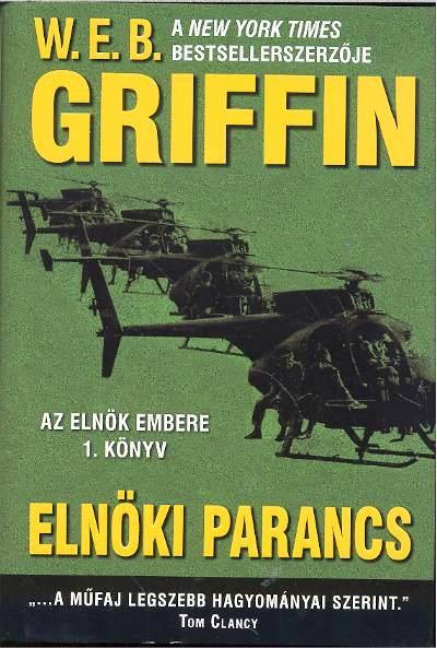 ELNÖKI PARANCS /AZ ELNÖK EMBERE 1.