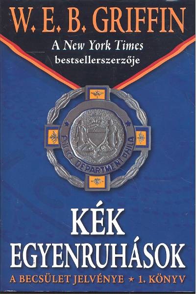 Kék egyenruhások /A becsület jelvénye 1.