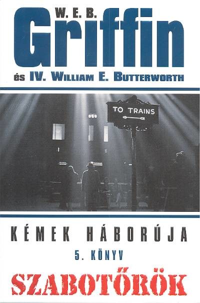 Szabotőrök /Kémek háborúja 5.