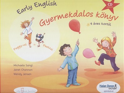 EARLY ENGLISH - GYERMEKDALOS KÖNYV /CD MELLÉKLETTEL, 4 ÉVES KORTÓL