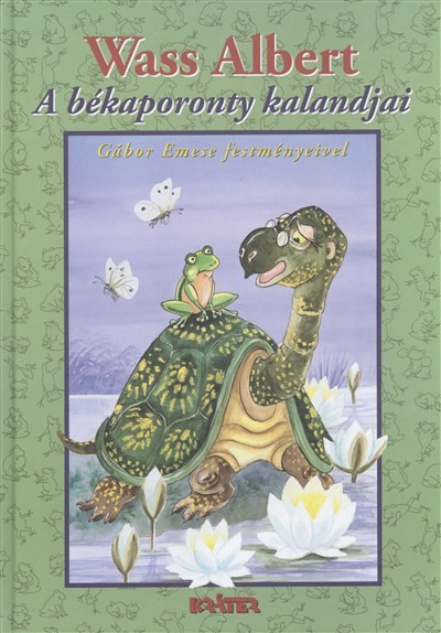 A békaporonty kalandjai /Tavak könyve 6.