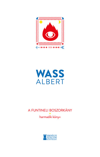 A funtineli boszorkány - Harmadik könyv - Wass Albert Művei