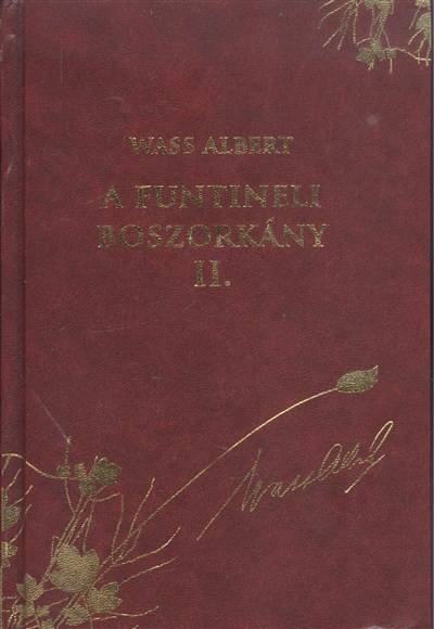 A FUNTINELI BOSZORKÁNY II. /WASS ALBERT DÍSZSOROZAT 11.