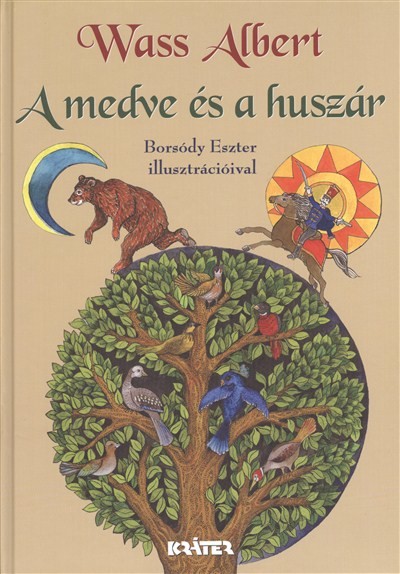 A medve és a huszár /Magyar népmesék 9.