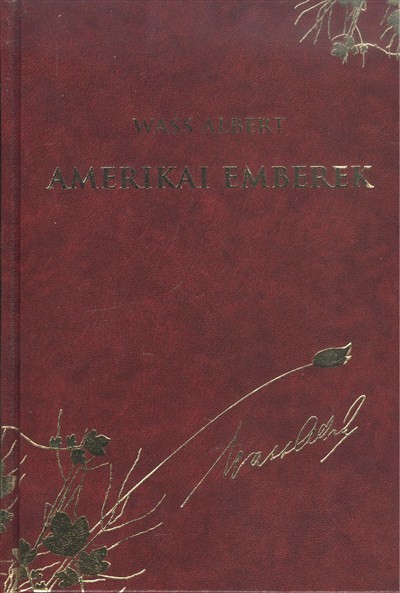 Amerikai emberek /Wass Albert díszsorozat 46.