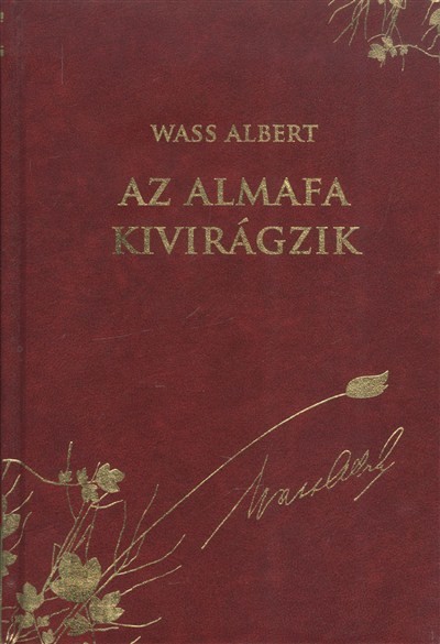 Az almafa kivirágzik /Wass Albert díszsorozat 36.