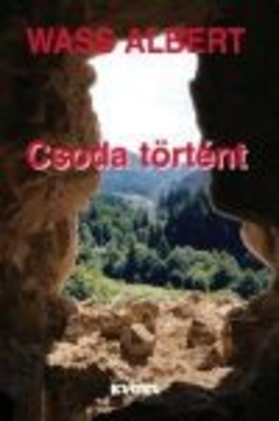 Csoda történt /Kemény