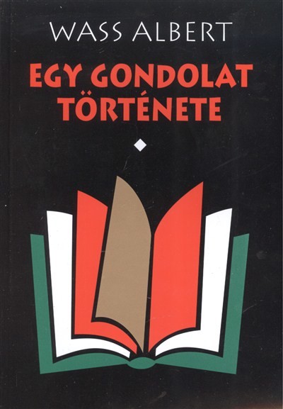 EGY GONDOLAT TÖRTÉNETE I-II.
