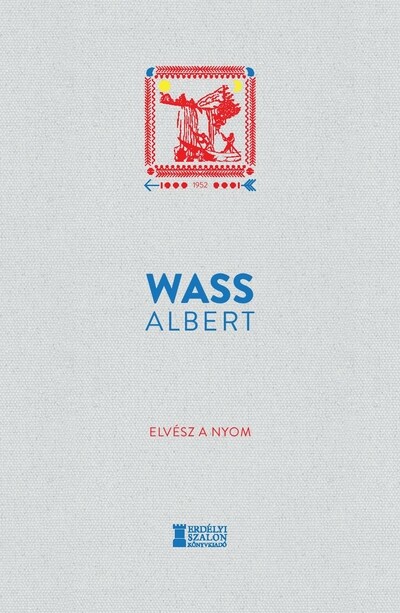 Elvész a nyom - Wass Albert Művei