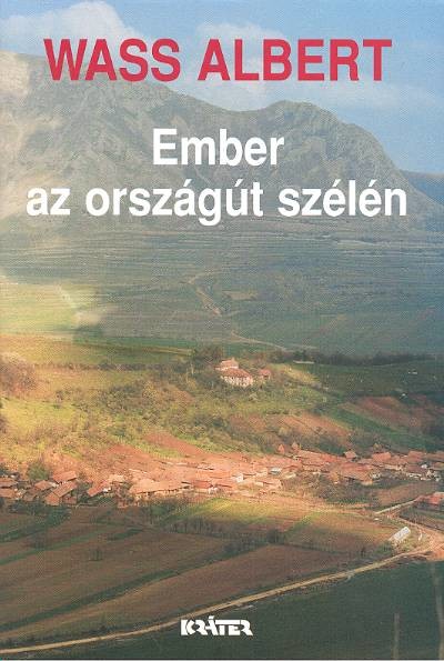 Ember az országút szélén /Kemény