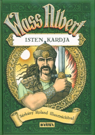 Isten kardja /Hun mondák 2.