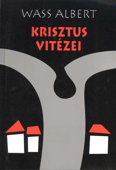 KRISZTUS VITÉZEI