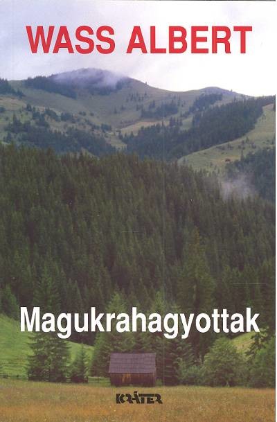 Magukrahagyottak /Puha