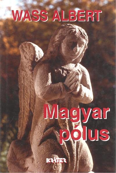 Magyar pólus /Kemény