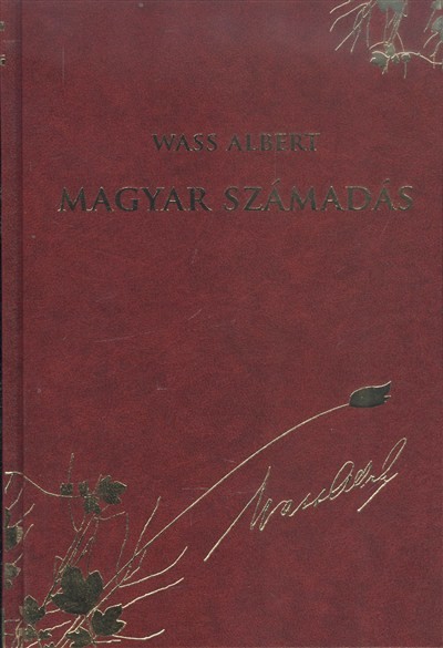 MAGYAR SZÁMADÁS /WASS ALBERT DÍSZSOROZAT 47.