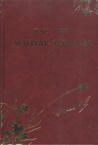 Magyar szemmel I. /Wass Albert díszsorozat 43.