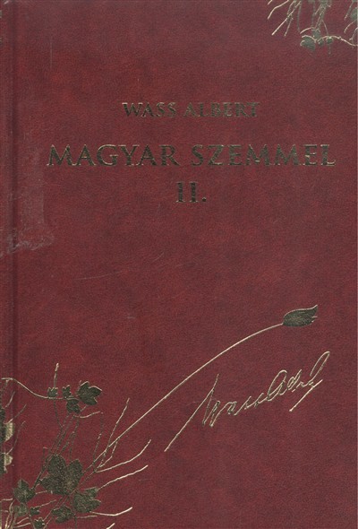 Magyar szemmel II. /Wass Albert díszsorozat 44.
