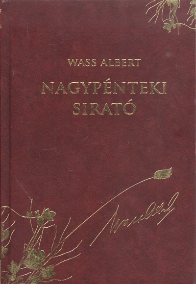 Nagypénteki sirató /Wass Albert díszsorozat 42.