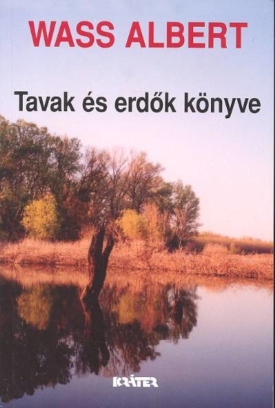 Tavak és erdők könyve /Puha