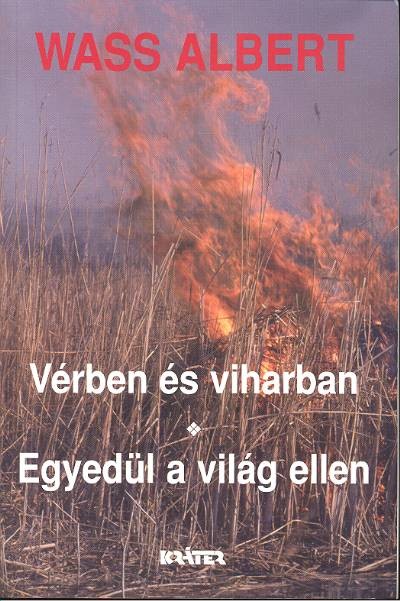 Vérben és viharban - Egyedül a világ ellen /Puha