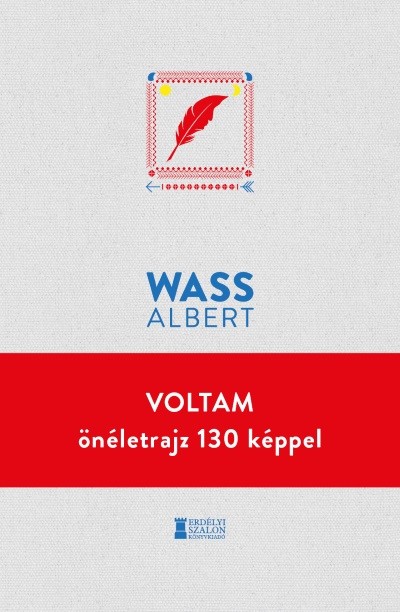 Voltam - önéletrajz 130 képpel - Wass Albert Művei