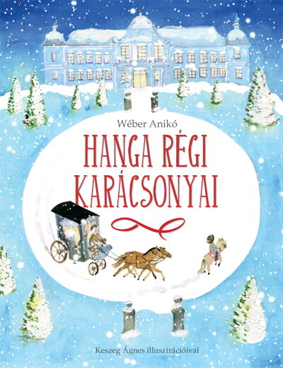 Hanga régi karácsonyai §K (új kiadás)