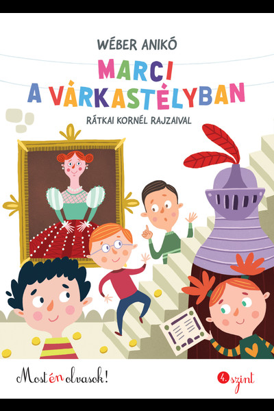 Marci a várkastélyban - Most én olvasok! 4. szint