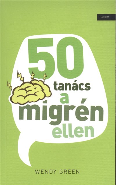 50 TANÁCS A MIGRÉN ELLEN