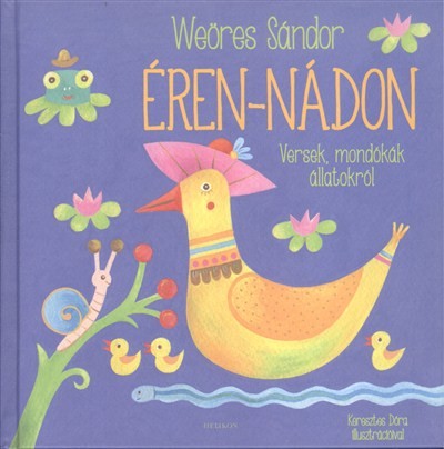 ÉREN-NÁDON /VERSEK, MONDÓKÁK ÁLLATOKRÓL