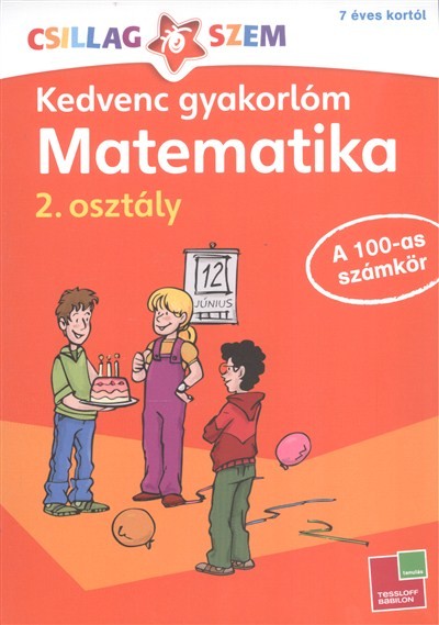 Kedvenc gyakorlóm: Matematika 2. /Csillagszem