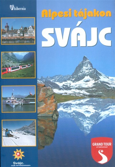 SVÁJC /ALPESI TÁJAKON