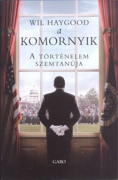 A komornyik /A történelem szemtanúja