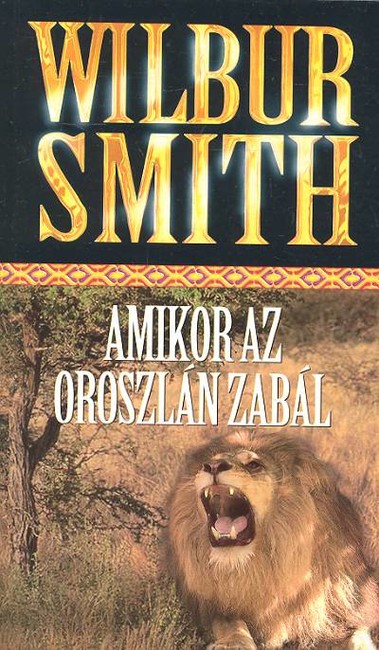 AMIKOR AZ OROSZLÁN ZABÁL