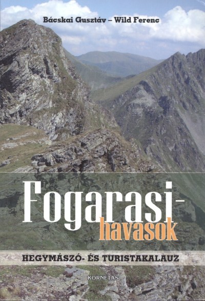 FOGARASI-HAVASOK /HEGYMÁSZÓ- ÉS TURISTAKALAUZ
