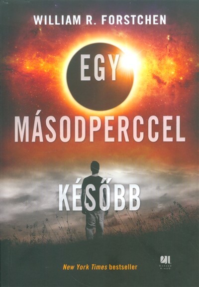 Egy másodperccel később