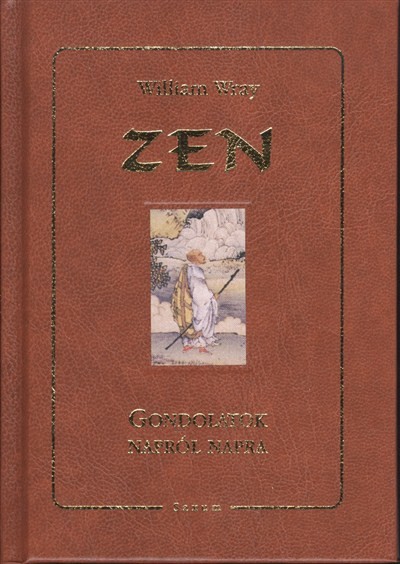 Zen /Gondolatok napról napra