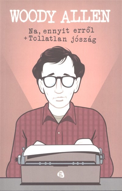 Na, ennyit erről + tollatlan jószág