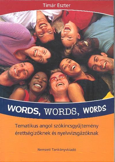 WORDS, WORDS, WORDS