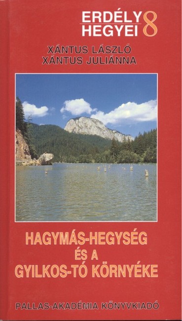HAGYMÁS-HEGYSÉG ÉS A GYILKOS-TÓ KÖRNYÉKE /ERDÉLY HEGYEI 8.