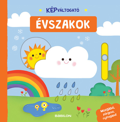 Képváltogató -  Évszakok /Mozgasd, pörgesd, nyitogasd!