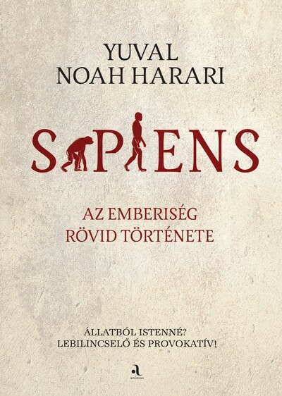 Sapiens - Az emberiség rövid története (puha)