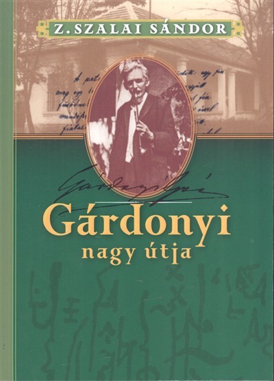 GÁRDONYI NAGY ÚTJA