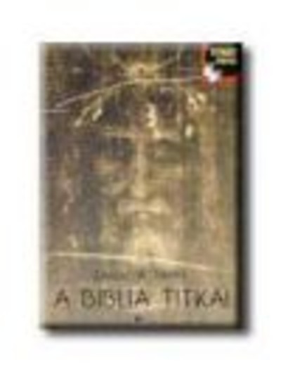 A BIBLIA TITKAI