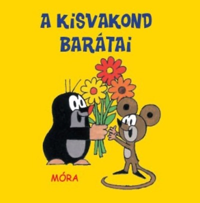 A kisvakond barátai /Pancsolókönyvek