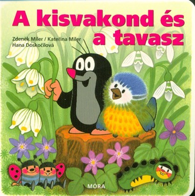 A kisvakond és a tavasz (5. kiadás)