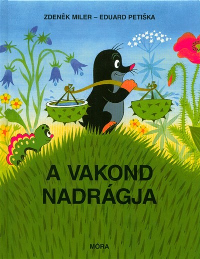 A vakond nadrágja (7. kiadás)